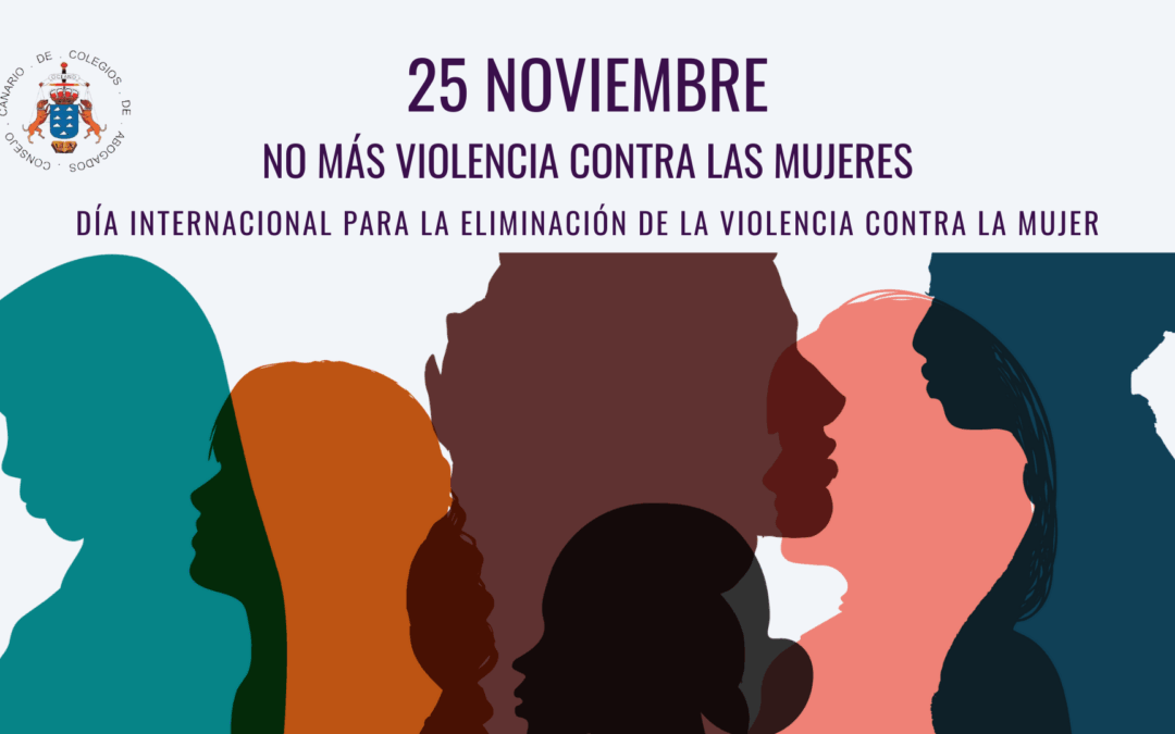 25 de Noviembre / Día Internacional para la Eliminación de la Violencia contra la Mujer
